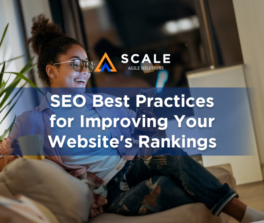SEO Best Practices for Improving Your Website's Rankings